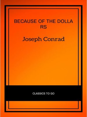cover image of Because of the Dollars
